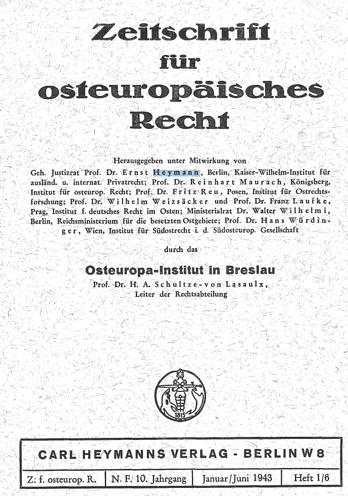 Titelblatt der Zeitschrift für Osteuropäisches Recht von 1943 mit Ernst Heymann (1870-1946) als Herausgeber